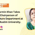 Prof. Sharmin Khan Takes Helm as Chairperson of Architecture Department at Aligarh Muslim University