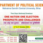 Mahatma Gandhi Central University, Bihar, Hosts National Seminar on ‘One Nation One Election: Prospects and Challenges